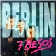 Berlin - Siete Besos