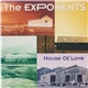 The Exponents - House Of Love