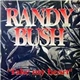 Randy Bush - Take My Heart