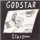 Godstar - Glasgow