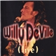 Willy DeVille - (Live)